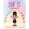 She Is
