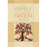 As the Family Goes, So Goes the Nation: Principles and Practices for Building Healthy Families