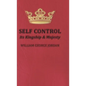 Self Control;Its Kingship and Majesty