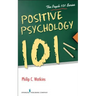 Positive Psychology 101