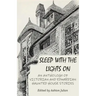 Sleep with the Lights On: An Anthology of Victorian and Edwardian Haunted House Stories