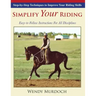 Simplify Your Riding: Step-by-Step Techniques to Improve Your Riding Skills