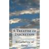 A Treatise of Discretion