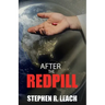 After the Red Pill