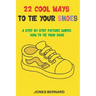 22 Cool Ways to Tie Your Shoes: A Step by Step Picture Guides How to Tie a Shoe