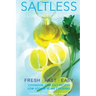 Low Salt Cooking: Salt-Less Fresh Fast Easy. Low salt recipes, Low sodium cookbook