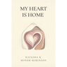 My Heart Is Home