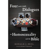 Four (and a half) Dialogues on Homosexuality and the Bible