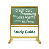 Credit Card Processing for Sales Agents Study Guide
