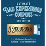 Ultimate Dad Experience Coupons - Son Edition