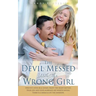 The Devil Messed With the Wrong Girl: Identify your real enemy, Fight the right battles. Your life and your marriage are worth saving. There is a mira