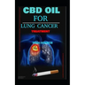 CBD Oil for Lung Cancer