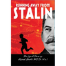 Running Away From Stalin