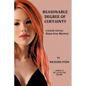 Reasonable Degree of Certainty