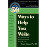 50 Ways to Help You Write