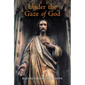 Under the Gaze of God