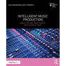 Intelligent Music Production