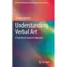 Understanding Verbal Art: A Functional Linguistic Approach
