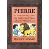 Pierre: A Cautionary Tale in Five Chapters and a Prologue