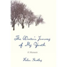 The Winter's Journey of My Youth: A Memoir