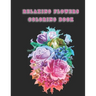 Relaxing Flowers Coloring Book: Beautiful Flowers for Stress Relief and Relaxation