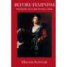 Before Feminism: The History of an Idea Without a Name