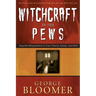 Witchcraft in the Pews