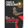 The Order of the Trapezoid: The Tale of Pearse Tope Akinsola
