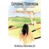 Exposing Terrorism: Indigenous Spirituality and Religious Extremism