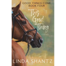 This Good Thing: Good Things Come Book 4