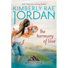 The Harmony of Love: A Christian Romance