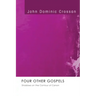 Four Other Gospels