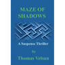 Maze of Shadows