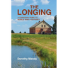 The Longing: A Canadian Family's World War II Odyssey