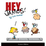 Hey, James!: A James Collection