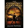 The Coming Darkness: Book Five of The Nightfall Wars