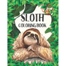 Sloth Coloring Book: Stress Relieving Sloth Designs (Animal coloring Book For Adults)