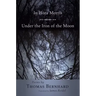In Hora Mortis / Under the Iron of the Moon: Poems