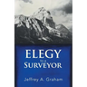 Elegy to a Surveyor