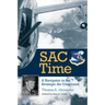 Sac Time: A Navigator in the Strategic Air Command