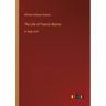 The Life of Francis Marion: in large print