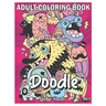 Doodle: An Adult Coloring Book Stress Relieving Doodle Designs Coloring Book with 25 Antistress Coloring Pages for Adults & Te