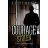 Courage Stolen: A Ray Courage Mystery