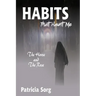 Habits That Haunt Me