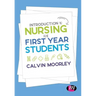 Introduction to Nursing for First Year Students