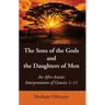 The Sons of the Gods and the Daughters of Men