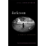Darkroom: A Family Exposure