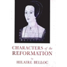 Characters of The Reformation