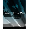 Strategies for Managing Stress After War: Veteran's Workbook and Guide to Wellness