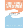 The Lean Way: Continuous Improvement